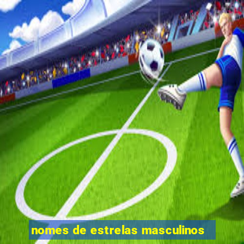 nomes de estrelas masculinos